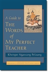 A Guide to the Words of My Perfect Teacher